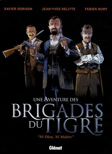 Stock image for NI DIEU, NI MATRE. Une aventure des Brigades du Tigre for sale by medimops