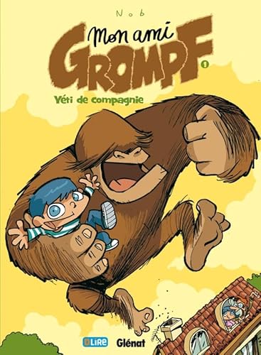 Beispielbild fr Mon ami Grompf, Tome 1 : Yti de compagnie zum Verkauf von Ammareal