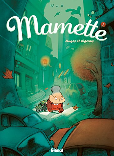 Beispielbild fr Mamette - Tome 01: Anges et Pigeons zum Verkauf von Ammareal