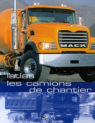 9782723455329: L'atlas des camions de chantier