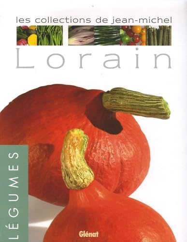 Stock image for L gumes: les collections de Jean-Michel Lorain for sale by AwesomeBooks