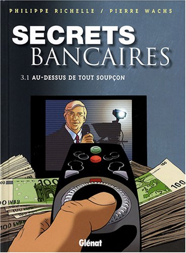 Stock image for Secrets bancaires : au-dessus de tout soupon t3/1. for sale by Ammareal