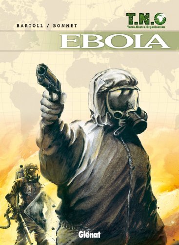 Stock image for T.N.O. - Tome 02: Ebola for sale by Ammareal