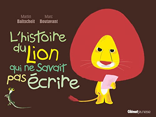 Beispielbild fr L'histoire du lion qui ne savait pas  crire (French Edition) zum Verkauf von Better World Books