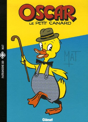 Oscar le Petit Canard (9782723458917) by Mat