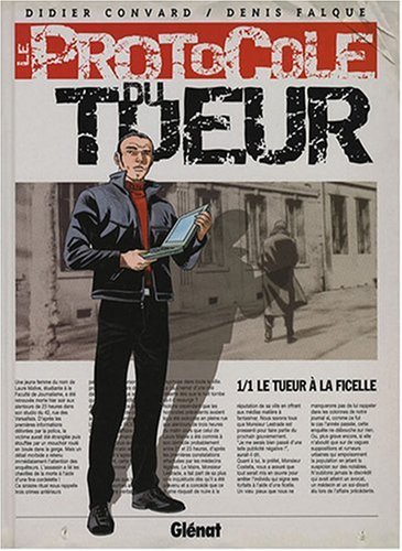 Beispielbild fr Le protocole du tueur - Tome 01: Le tueur  la ficelle zum Verkauf von Librairie Th  la page