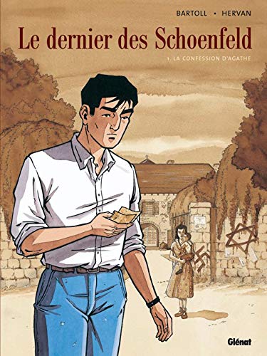 Stock image for Le Dernier des Schoenfeld - Tome 01: La confession d'Agathe for sale by Librairie Th  la page