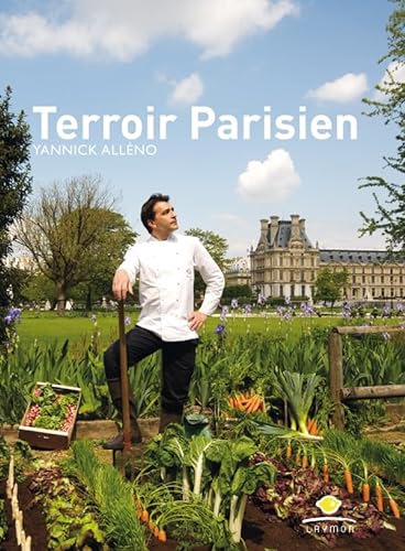 9782723462075: Terroir Parisien: Un livre de recettes + une galerie photo + un journal