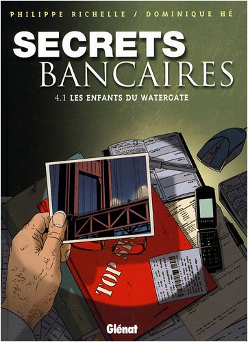 Stock image for Secrets bancaires : les enfants du watergate t4/1. for sale by Ammareal