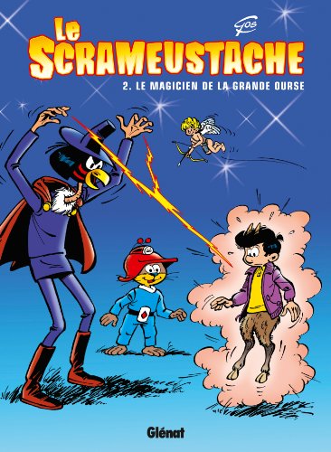 9782723462709: Le Scrameustache - Tome 02: Le magicien de la grande ourse