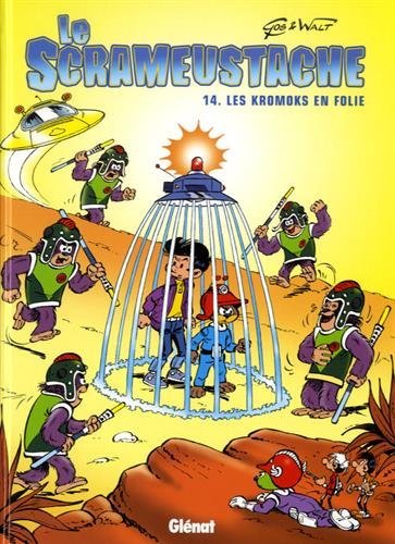 Beispielbild fr Le Scrameustache, Tome 14 : Les Kromoks en folie zum Verkauf von Librairie l'Aspidistra
