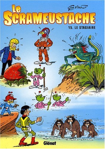 9782723463522: Le Scrameustache - Tome 15: Le stagiaire