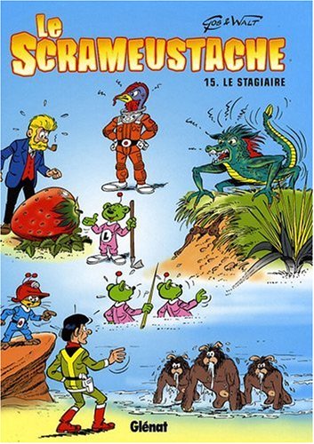 Le Scrameustache - Tome 15: Le stagiaire (9782723463522) by Gos; Walt