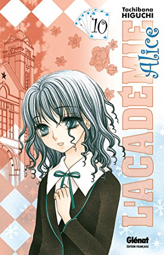 Stock image for L'Acadmie Alice - Tome 10 for sale by Ammareal