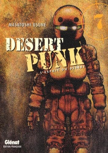 Beispielbild fr Desert Punk - L'esprit du Dsert - Tome 07 zum Verkauf von Librairie Pic de la Mirandole