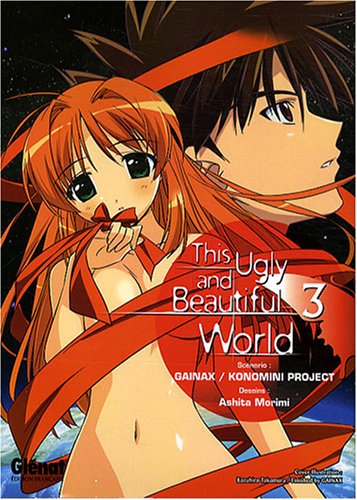 This ugly and beautiful world - Tome 03 (9782723464925) by Morimi, Ashita