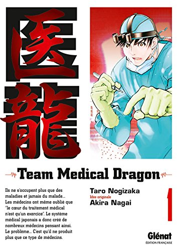 Stock image for Team Medical Dragon, Tome 1 : for sale by medimops