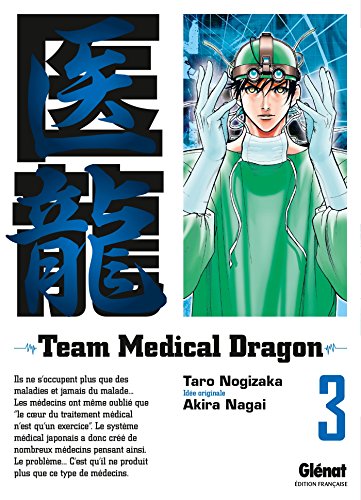 Beispielbild fr Team Medical Dragon - Tome 03 zum Verkauf von Ammareal