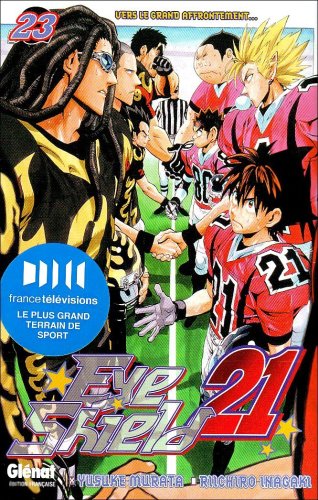 9782723466301: Eyeshield 21 - Tome 23: Vers le grand affrontement...