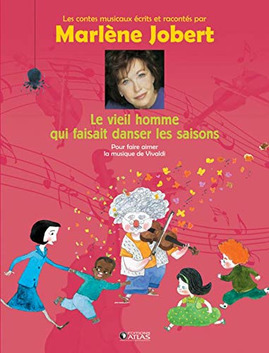 9782723466608: Le vieil homme qui faisait danser les saisons: Vivaldi