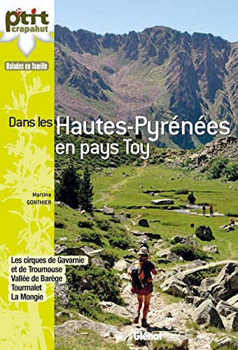 Stock image for Hautes-Pyr n es : en pays Toy: 30 itin raires for sale by WorldofBooks