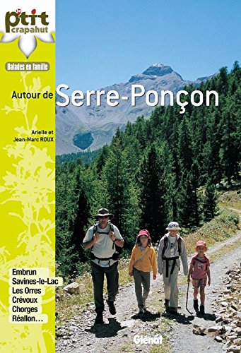 Beispielbild fr Autour De Serre-ponon : 30 Itinraires zum Verkauf von RECYCLIVRE