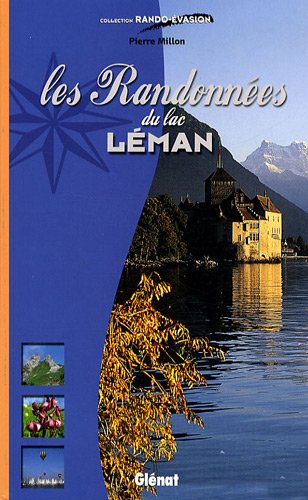 Stock image for Les randonn es du lac L man for sale by ThriftBooks-Atlanta