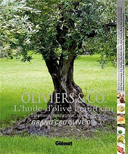 Beispielbild fr Oliviers & Co, l'huile d'olive grand cru : Emotions, sensations, crations zum Verkauf von medimops