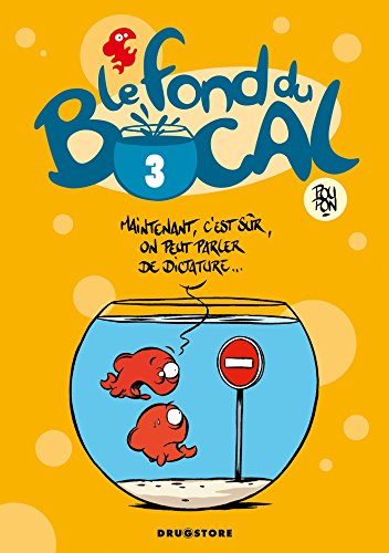 Beispielbild fr Le Fond du bocal - Tome 03 zum Verkauf von Ammareal