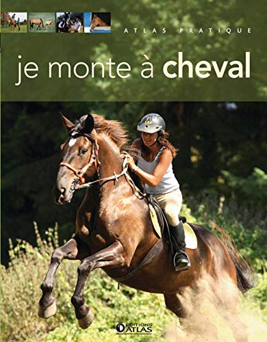 Beispielbild fr Je monte  cheval zum Verkauf von Ammareal
