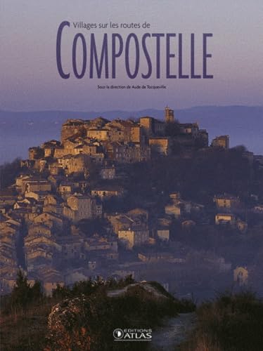 Beispielbild fr Villages sur les routes de Compostelle (French Edition) zum Verkauf von Better World Books: West