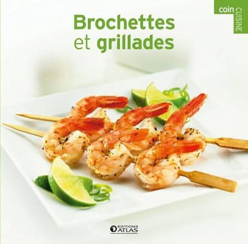 9782723469807: Brochettes et grillades