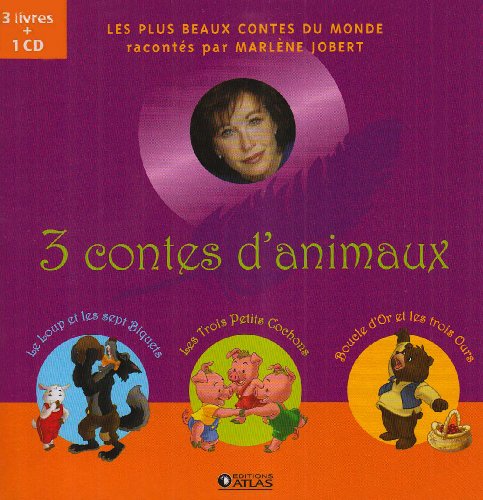 Stock image for 3 contes d'animaux: Le Loup et les 7 biquets - Les Trois Petits Cochons - Boucle d'or et les trois ours for sale by Books Unplugged