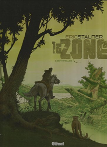 Beispielbild fr La Zone - Tome 01: Sentinelles zum Verkauf von Ammareal