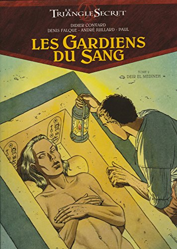 Beispielbild fr Les Gardiens du Sang, Tome 2 : Deir el Medineh zum Verkauf von medimops