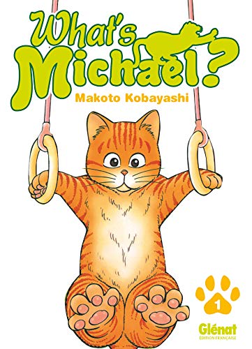 What's Michael ?! - Tome 01 (9782723470940) by Kobayashi, Makoto