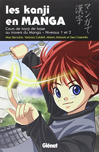 9782723471114: Les Kanji en manga - Tome 01: Les kanji en manga