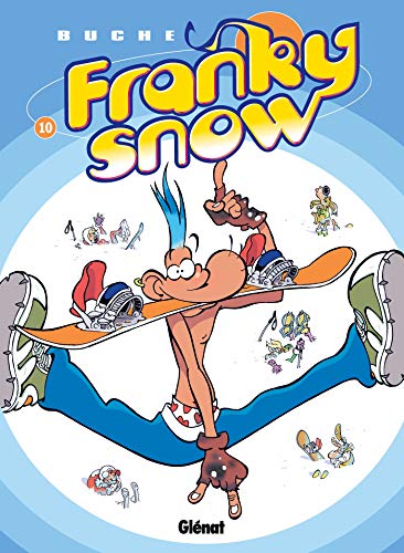 Beispielbild fr Franky Snow, Tome 10 : Fondu de snow zum Verkauf von Ammareal