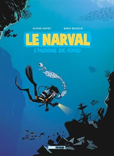 Beispielbild fr Le Narval, Tome 1 : L'homme de fond zum Verkauf von Ammareal