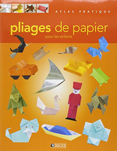 Beispielbild fr Pliages de papier : Pour le enfants zum Verkauf von medimops