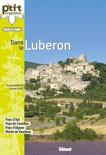 Beispielbild fr Dans le Luberon: 30 itinraires zum Verkauf von Librairie Pic de la Mirandole