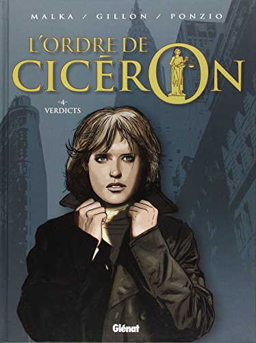 Beispielbild fr L'ordre de Cicron, Tome 4 : Verdicts zum Verkauf von Ammareal