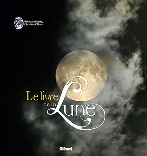 Beispielbild fr Le livre de la Lune zum Verkauf von medimops