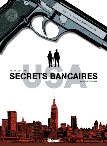 Beispielbild fr Secrets bancaires USA, Tome 1 : Mort d'un trader zum Verkauf von medimops