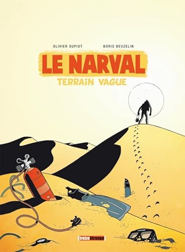 9782723474108: Le Narval - Tome 02: Terrain vague