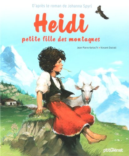 Beispielbild fr Heidi, petite fille des montagnes zum Verkauf von Ammareal