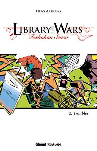 Beispielbild fr Library Wars - Tome 02: Toshokan nairan zum Verkauf von Ammareal