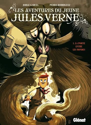 Beispielbild fr Les aventures du jeune Jules Verne, Tome 1 : La porte entre les mondes zum Verkauf von Ammareal