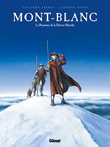 Beispielbild fr Mont-Blanc : Le Royaume de la Desse blanche zum Verkauf von medimops