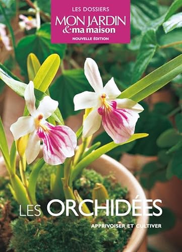 Beispielbild fr Les orchides : Apprivoiser et cultiver zum Verkauf von medimops